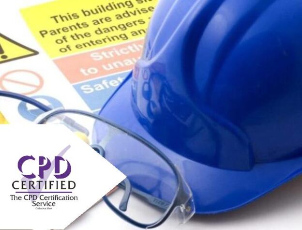 CPD CERTIFIED LEVEL 2 AWARD IN HEALTH AND SAFETY IN THE WORKPLACE