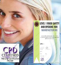 successful completion of the course of the Level 1 Food Safety and Hygiene for Manufacturing course